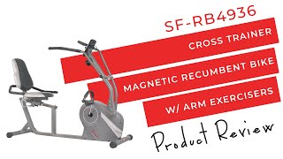 Fitness Trainer Product Review: Cross Trainer Magnetic Recumbent Bike w/ Arm Exercisers SF-RB4936