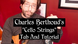 Charles Berthoud's "Cello Strings" Tab and Tapping Tutorial