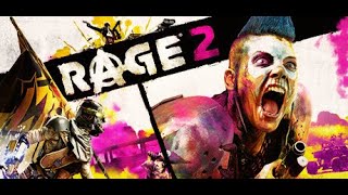 RAGE 2 LETSGOWWW !!! HAVE FUN !!!