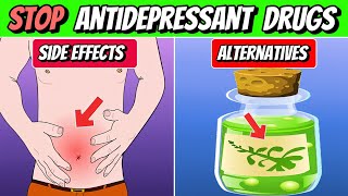 What are the side effects and natural alternatives of antidepressants?