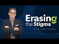 Erasing The Stigma--Dr. Jessica Payne | Erasing the Stigma