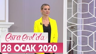 Esra Erol'da 28 Ocak 2020 - Tek Parça