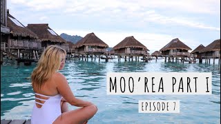 MOOREA PART I - STAYING IN AN OVERWATER BUNGALOW