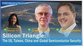 Silicon Triangle: The US, Taiwan, China and Global Semiconductor Security 20231031