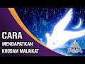 Cara Mendapatkan Khodam Malaikat, Amalan Agar Dikawal 1000 Malaikat