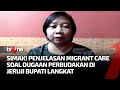 Diduga Lakukan Perbudakan Modern, Migrant Care Beri Penjelasan Terkait Kerangkeng Manusia | tvOne