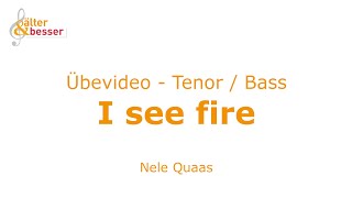 älter \u0026 besser Projektchor - I see fire (Cover) - Übestimme Tenor / Bass