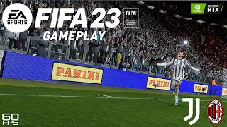 FIFA 23 | Gameplay Juventus FC - AC Milan | RTX 3080Ti