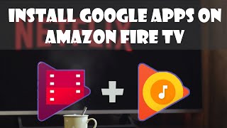Installing Google Play Movies & Music & Play Store on Amazon FireTV | Talkin' Tech Stuff