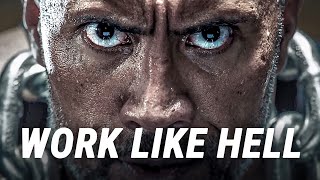 WORK LIKE HELL - Best Motivational Video