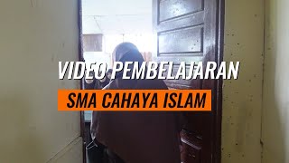 Video Pembelajaran SMA CAHAYA ISLAM