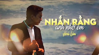 NHẮN RẰNG ANH NHỚ EM - Đình Dũng | Hoài Lâm live at Đồng Dao