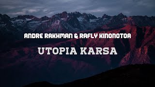 Andre Rakhman \u0026 Rafly Kinontoa - Utopia Karsa (Animation Video)