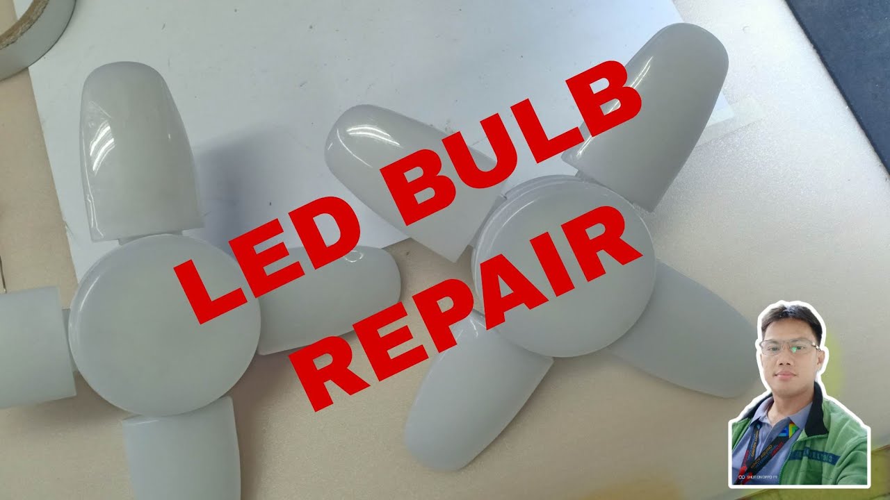 Led Bulb Repair Youtube Led Bulb Repair Youtube