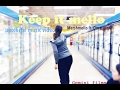 Keep It Mello Marshmello ft. Omar LinX (unofficial music video)
