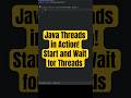 Java Threads in Action! Start and Wait for Threads #javabeginners #javatutorial #javathreads