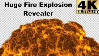 Huge Fire Explosion Revealer with Alpha (4K) - VFX