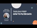 How to in Tableau Prep in 5 mins: Filter Data