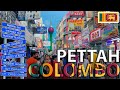 Pettah Market Colombo, Srilanka 2024 | Fort Station | Virtual walking Tour | 4K 🇱🇰