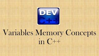 C++ Programming Tutorial -3| Variables Memory concepts