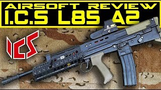 ICS L85A2 Airsoft Review