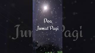 Jumat pagi Penuh berkah #islam #doapagi