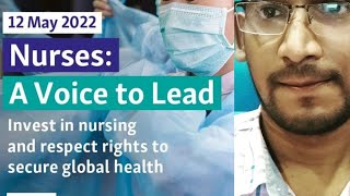 International Nurses Day 2022 Theme #InternationalNursesday2022 #Voicetolead   #FairpayforNursing