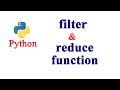 Python Tutorial - Filter and Reduce Function