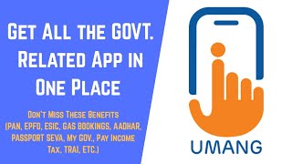 Introducing UMANG App_A Combination of all Govt. App_Explained in Hindi