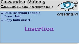 Cassandra, Video 5 Cassandra data inserting to table