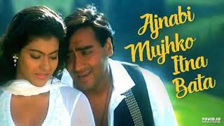 Ajnabi Mujhko Itna Bata Song | Pyaar To Hona Hi Tha (1998) | Asha Bhosle, Udit Narayan | Ajay-Kajol