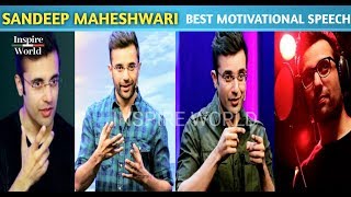BEST MOTIVATIONAL VIDEOS COMPILATION - Sandeep Maheshwari (Hindi) | Inspire World