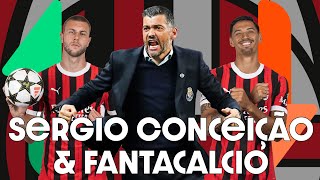 Il nuovo Milan di Sérgio Conceição: Analisi Tattica e Consigli Fantacalcio 🔴⚫️