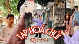 Tạp Hoá Chửi - Tập 2 \u0026 3 | Phạm Vinh