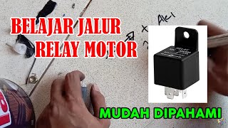 CARA PEMASANGAN RELAY DI MOTOR MUDAH DIPAHAMI