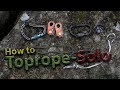 Toprope Solo - How I started with Ropesolo Climbing