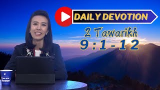 PF DAILY DEVOTION - 2 Tawarikh 9:1-12