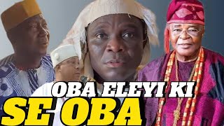 ASIRI TU!!! OBA ORILE IFO KI I SE OBA...