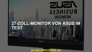 27 -Zoll -Monitor von ASUS im Test