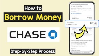 Chase Borrow Money | My Chase Loan | Take Loan or Borrow money/Cash without credit score check Chase