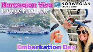 Norwegian Viva Embarkation \u0026 Indulge Food Hall Lunch NCL 7 Day Caribbean Cruise San Juan Puerto Rico