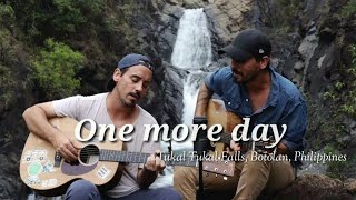 Music Travel Love- One more day Lyrics (Tukal Tukal Falls, Botolan, Philippines) | Chill Beats