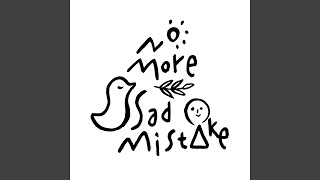 No More Sad-Mistake (Feat. Owen Ovadoz)