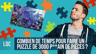 LQC - Finir un puzzle de 3000 pièces ?