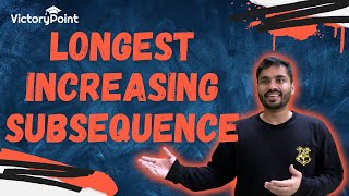 Longest Increasing Subsequence Problem | Detailed Explanation and Code (Java ) | LeetCode 300