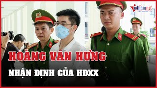 Lý do Hoàng Văn Hưng bị tuyên án tù chung thân dù VKS đề nghị 19-20 năm tù vụ chuyến bay giải cứu