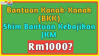 Cara Mohon Bantuan Kanak-Kanak (BKK) | Skim Bantuan Kebajikan JKM