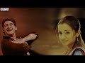 oorugalle full song ii sainikudu movie ii mahesh babu trisha telugu melody songs