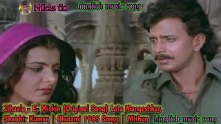 Zihaale  E  Miskin (Original Song) Lata Mangeshkar, Shabbir Kumar | Ghulami Songs Mithun Hindi music