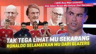 Siap Selamatkan MU Dari Jurang!!! Dengan Besarnya Rasa Cinta \u0026 Kasihnya Ronaldo Ingin Beli MU